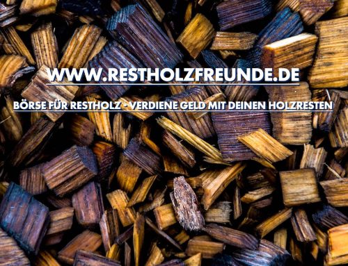 Börse für Restholz – Verdiene Geld mit deinen Holzresten